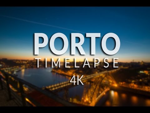 TIMELAPSE PORTO 4k