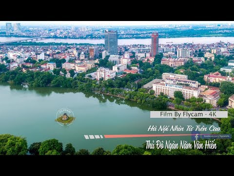 Trailer Hà Nội Nhìn Từ Trên Cao -Thủ Đô Ngàn Năm Văn Hiến