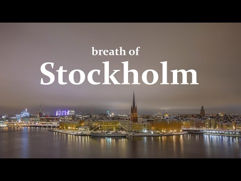 Breath of Stockholm timelapse 2015