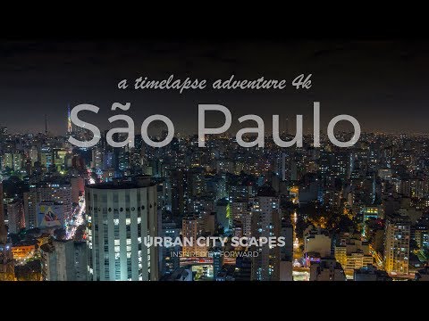 São Paulo - Timelapse 4k 2017.