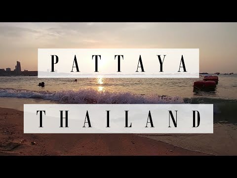 Travel to Thailand - Pattaya 2017
