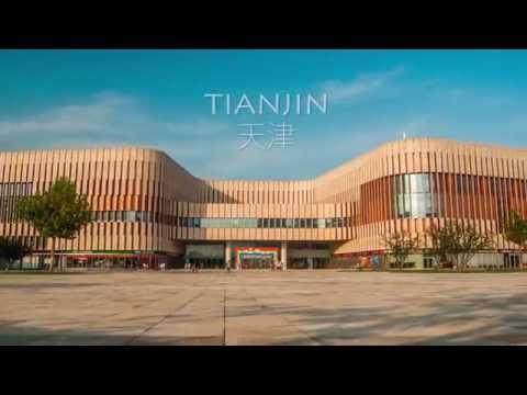 Tianjin 天津 | A Time Lapse Video