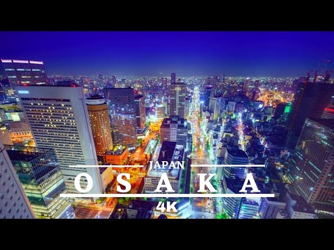 Osaka Japan Time Lapse 大阪市 Osaka [4K] Cinematic Drone Footage