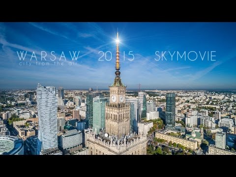 Warsaw 2015 Skymovie - Warszawa z lotu ptaka (4K)