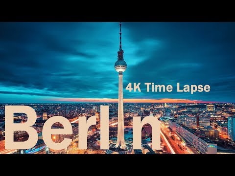 BERLIN 4K - Time Lapse | Hyperlapse